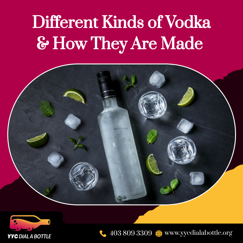 Different Kinds of Vodka & How They Are Made