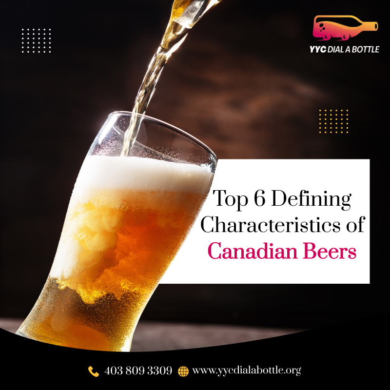 What Are the Defining Characteristics of Canadian Beers?